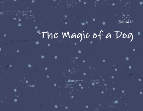 The Magic of a Dog