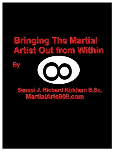 Bringing The Martial Artist Out From Within Martial Arts Drills for All Styles Including Mixed Martial Arts