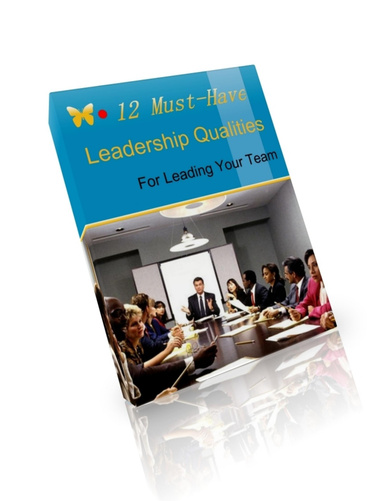 12 Must-Have Leadership Qualities For Leading Your Team