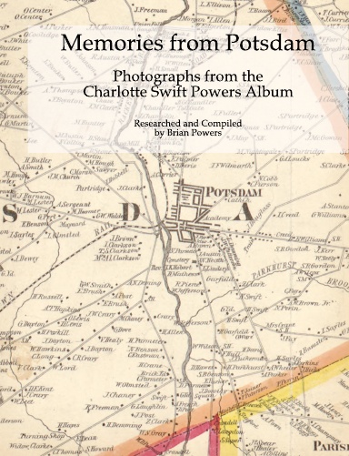 Memories from Potsdam - Photographs from the Charlotte Swift Powers Album - B&W Edition