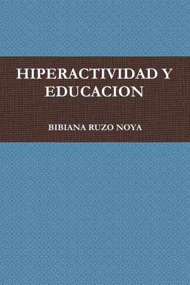 HIPERACTIVIDAD Y EDUCACION