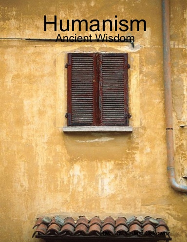 Humanism - Ancient Wisdom