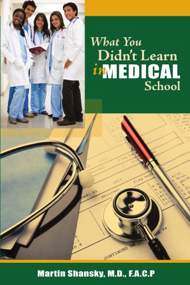 What You Didn't Learn in Medical School