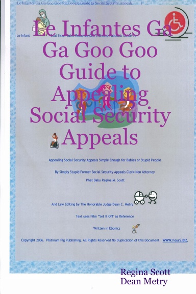Le Infantes Ga Ga Goo Goo Guide to Appealing Social Security Appeals