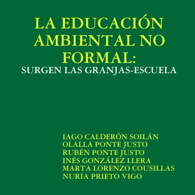 LA EDUCACIÓN AMBIENTAL NO FORMAL: SURGEN LAS GRANJAS-ESCUELA