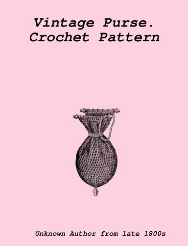 Vintage Purse. Crochet Pattern