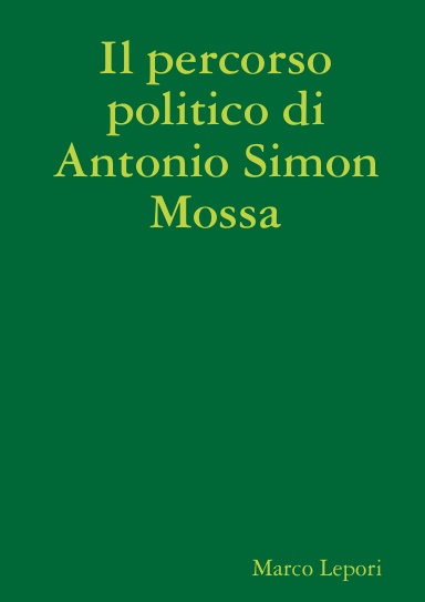 Il percorso politico di Antonio Simon Mossa