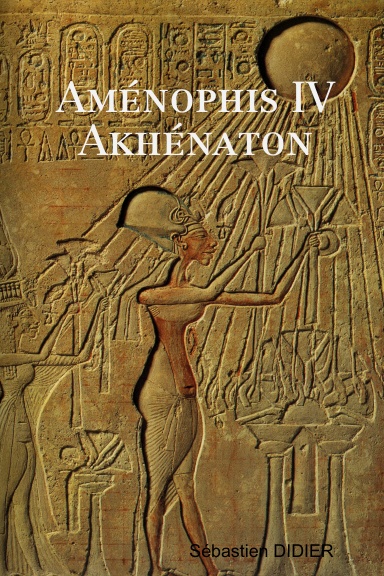 Aménophis IV Akhénaton
