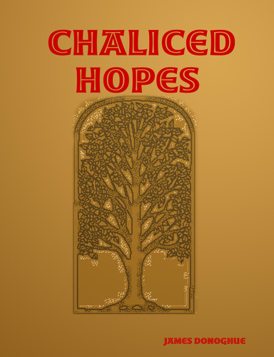 Chaliced Hopes