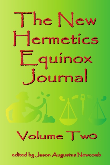 The New Hermetics Equinox Journal Volume Two