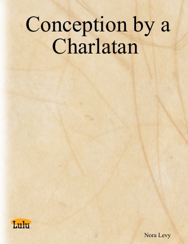 Conception by a Charlatan