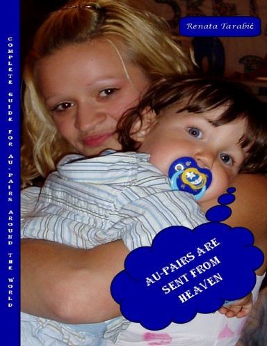 AU-PAIRS ARE SENT FROM HEAVEN