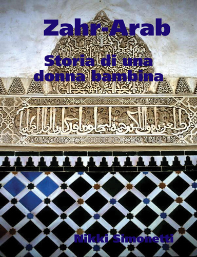 Zahr-Arab, Storia di una donna bambina