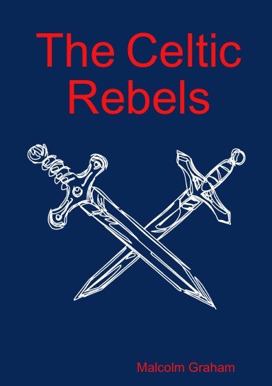 The Celtic Rebels