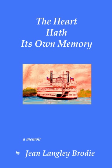 The Heart Hath Its Own Memory paperback