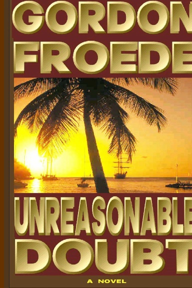 UNREASONABLE DOUBT