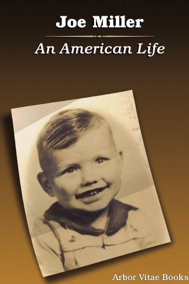 Joe Miller - An American Life