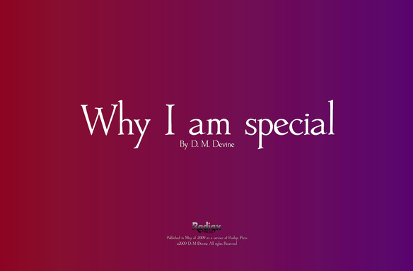 Why I am Special [low resolution]