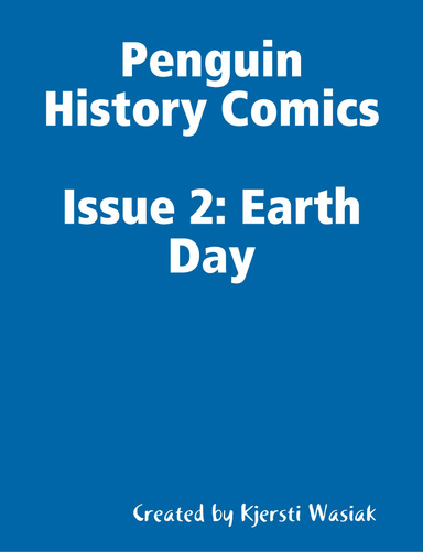 Penguin History Comics Issue 2 Earth Day