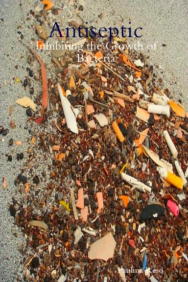 Antiseptic: Inhibiting the Growth of Bacteria