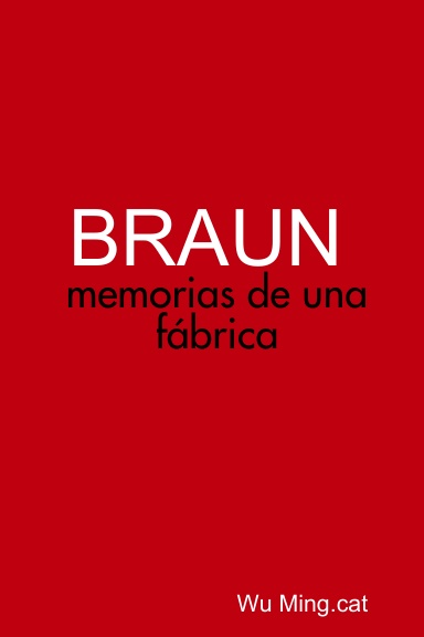 BRAUN, memorias de una fábrica