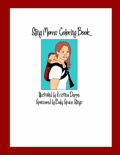 Sling Moms Coloring Book