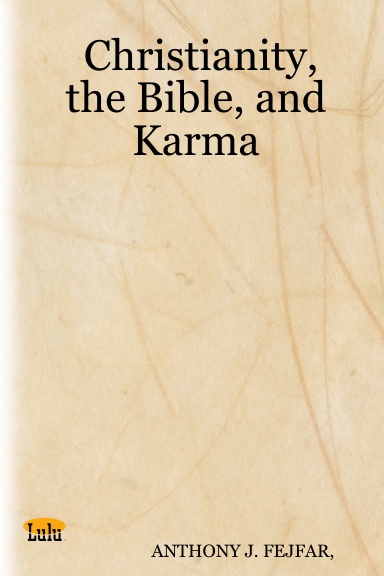 Christianity, the Bible, and Karma