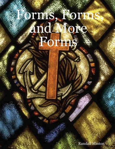Forms, Forms, and More Forms