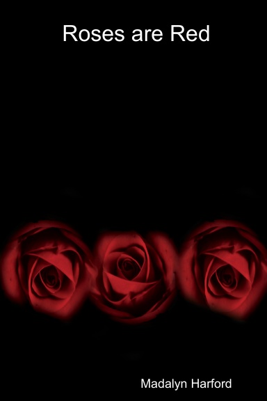 Roses are Red