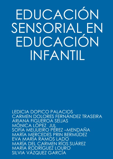 EDUCACIÓN SENSORIAL EN EDUCACIÓN INFANTIL