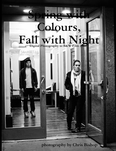 Spring with Colours, Fall with Night