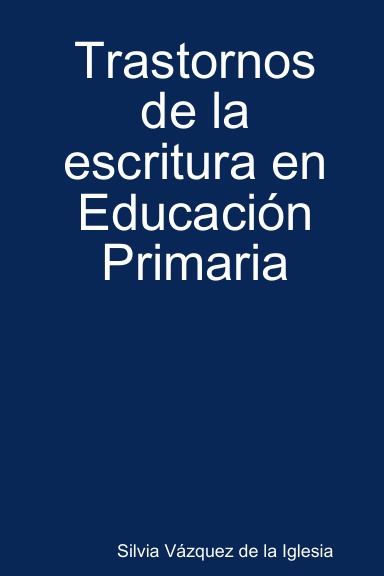 Trastornos de la escritura en Educación Primaria
