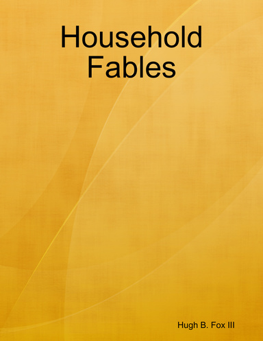 Household Fables