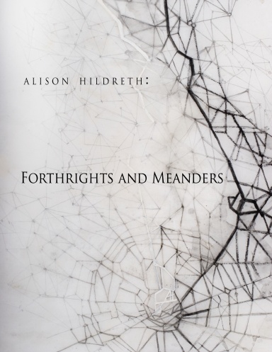 Forthrights and Meanders