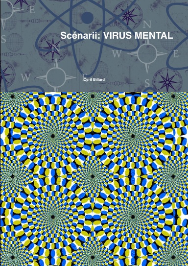 Scénarii : VIRUS MENTAL