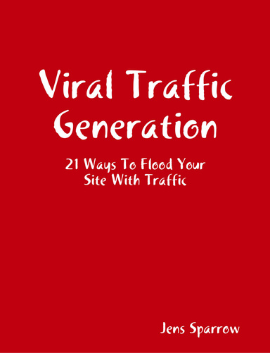 Viral Traffic Generation