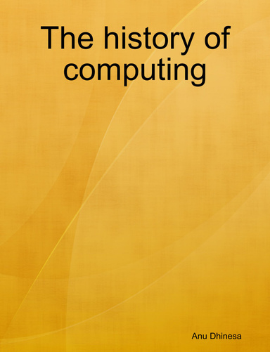 The history of computing