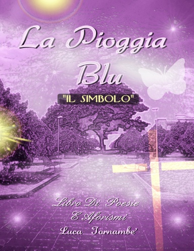 LA PIOGGIA BLU "IL SIMBOLO"