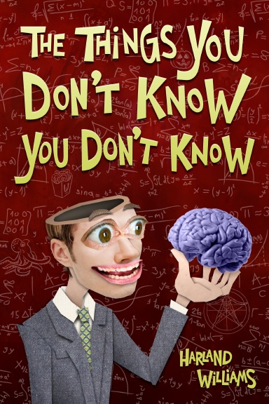 The Things You Don't Know You Don't Know