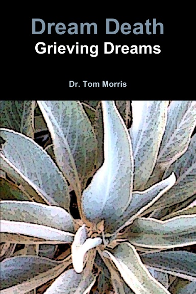 Dream Death: Grieving Dreams
