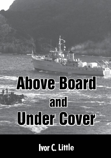 Above Board and Under Cover