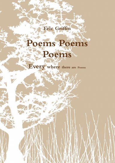 Poems poems poems: Every where there are poems