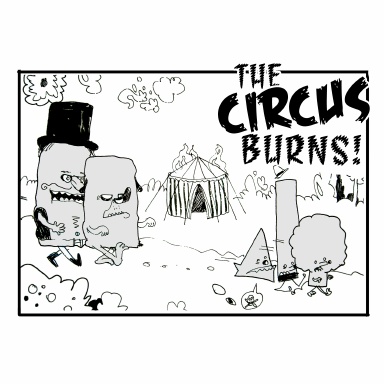 The Circus Burns
