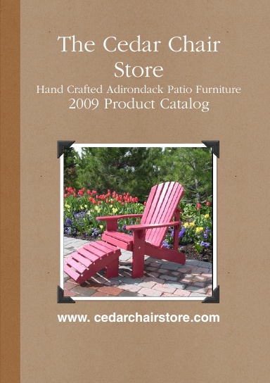 The Cedar Chair Store 2009 Product Catalog