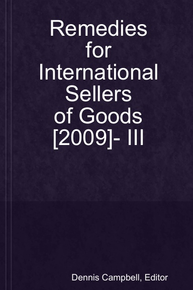 Remedies for International Sellers of Goods [2009] - III