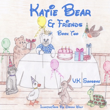 Katie Bear & Friends (Book Two)