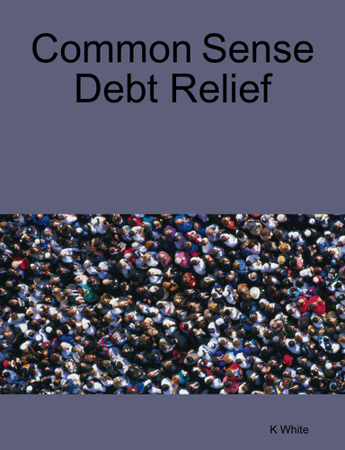 Common Sense Debt Relief