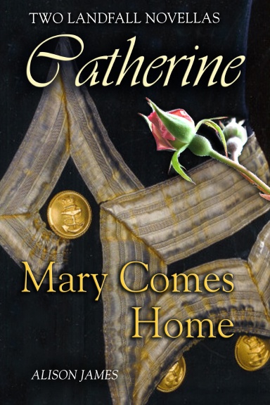Landfall: 2 Novellas - Catherine & Mary Comes Home
