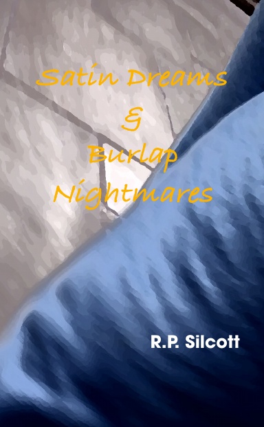 Satin Dreams & Burlap Nightmares