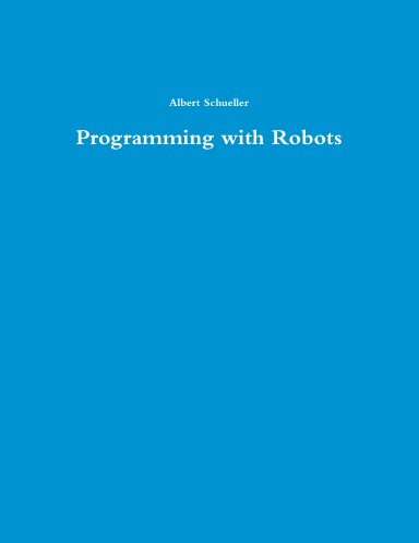 Programming with Robots